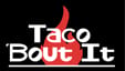 Taco 'Bout It Mexican Fusion